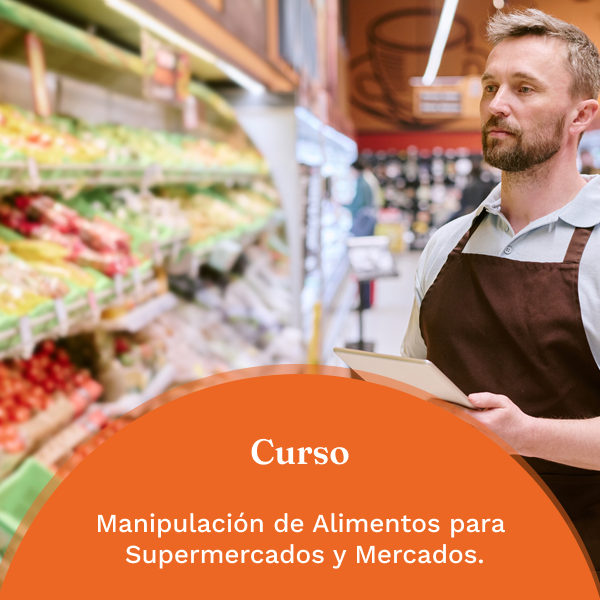 Manipulación de Alimentos para Supermercados y Mercados