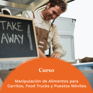 Manipulación de Alimentos para Carritos, Food Trucks y Puestos Móviles